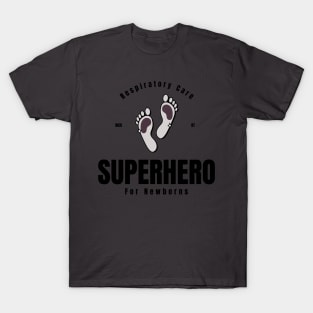 Respiratory Care Superhero for Newborns T-Shirt